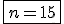 \fbox{n = 15}