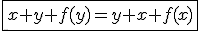 \fbox{x+y+f(y)=y+x+f(x)}