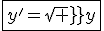 \fbox{y'=sqrt y}