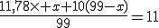 \fr{11,78\time x+10(99-x)}{99}=11