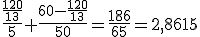 \frac{\frac{120}{13}}{5}+\frac{60-\frac{120}{13}}{50}=\frac{186}{65}=2,8615