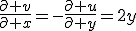 \frac{\partial v}{\partial x}=-\frac{\partial u}{\partial y}=2y