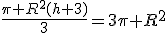 \frac{\pi R^2(h+3)}{3}=3\pi R^2