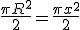 \frac{\pi R^2}{2} = \frac{\pi x^2}{2}