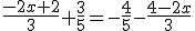 \frac{-2x+2}{3}+\frac{3}{5}=-\frac{4}{5}-\frac{4-2x}{3}