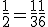 \frac{1}{2} = \frac{1}{3} + \frac{1}{6}