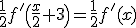 \frac{1}{2}f'\(\frac{x}{2}+3\)=\frac{1}{2}f'(x)