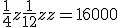\frac{1}{4}z + \frac{1}{12}z + z = 16 000