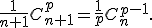 \frac{1}{n+1}C_{n+1}^p=\frac{1}{p}C_n^{p-1}.