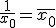 \frac{1}{x_0}=\bar{x_0}