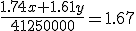 \frac{1.74x+1.61y}{41250000}=1.67