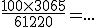 \frac{100\times3065}{61220}=...