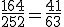 \frac{164}{252}=\frac{41}{63}