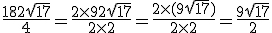 \frac{18 + 2\sqrt{17}}{4} = \frac{2 \times 9 + 2\sqrt{17}}{2 \times 2} = \frac{2 \times (9 + \sqrt{17})}{2 \times 2} = \frac{9 + \sqrt{17}}{2}
