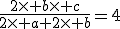 \frac{2\times b\times c}{2\times a+2\times b}=4