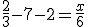 \frac{2}{3}-7-2=\frac{x}{6}