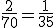 \frac{2}{70}=\frac{1}{35}