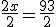 \frac{2x}{2}=\frac{93}{2}