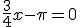 \frac{3}{4}x-\pi=0