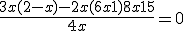 \frac{3x(2 - x) - 2x(6x + 1) + 8x + 15}{4x} = 0