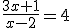 \frac{3x+1}{x-2}=4