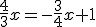 \frac{4}{3}x=-\frac{3}{4}x+1