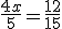 \frac{4x}{5}=\frac{12}{15}