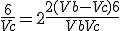 \frac{6}{Vc} = 2 + \frac{2(Vb-Vc)+6}{Vb+Vc}