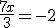 \frac{7x}{3}=-2