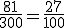 \frac{81}{300}=\frac{27}{100}