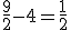 \frac{9}{2}-4=\frac{1}{2}