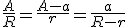 \frac{A}{R}=\frac{A-a}{r}=\frac{a}{R-r}