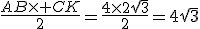 \frac{AB\times CK}{2}=\frac{4\times2\sqrt{3}}{2}=4\sqrt{3}