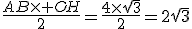 \frac{AB\times OH}{2}=\frac{4\times\sqrt{3}}{2}=2\sqrt{3}