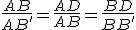 \frac{AB}{AB'}=\frac{AD}{AB}=\frac{BD}{BB'}