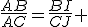 \frac{AB}{AC}=\frac{BI}{CJ} 