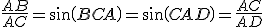 \frac{AB}{AC}=sin(BCA)=sin(CAD)=\frac{AC}{AD}