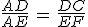 \frac{AD}{AE}\,=\,\frac{DC}{EF}