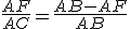 \frac{AF}{AC}=\frac{AB-AF}{AB}