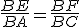 \frac{BE}{BA}=\frac{BF}{BC}