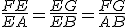 \frac{FE}{EA}=\frac{EG}{EB}=\frac{FG}{AB}