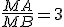 \frac{MA}{MB}=3