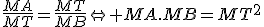 \frac{MA}{MT}=\frac{MT}{MB}\Leftrightarrow MA.MB=MT^2