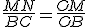\frac{MN}{BC} = \frac{OM}{OB}