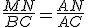 \frac{MN}{BC}=\frac{AN}{AC}