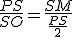 \frac{PS}{SO}=\frac{SM}{\frac{PS}{2}}