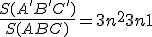 \frac{S(A'B'C')}{S(ABC)}=3n^2 + 3n + 1