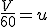 \frac{V}{60}=u