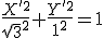 \frac{X'^2}{\sqrt{3}^2}+\frac{Y'^2}{1^2}=1