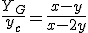 \frac{Y_G}{y_c}=\frac{x-y}{x-2y}